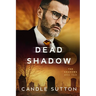 Dead Shadow