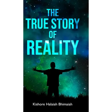 The True Story of Reality