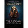 Pharaoh's Shadow: Foreword by Dr. Zahi Hawass