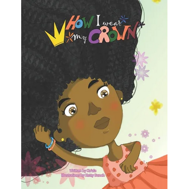 How I Wear My Crown