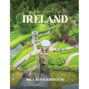 My Magical Trip to Ireland
