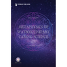 Metaphysics of Watson Unitary Caring Science: A Cosmology of Love