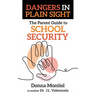 The Parent Guide to School Security: Dangers in Plain Sight