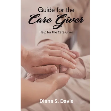 Guide for the Care Giver