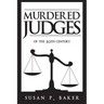 Murdered Judges of the Twentieth Century