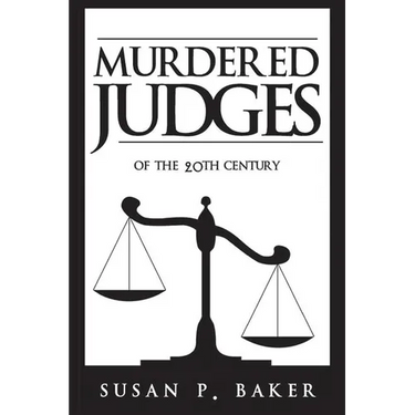 Murdered Judges of the Twentieth Century