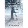 Treestand Chatter