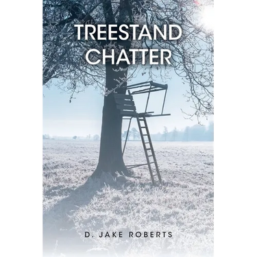 Treestand Chatter