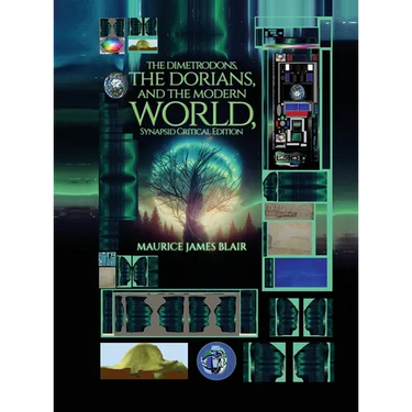 The Dimetrodons, the Dorians, and the Modern World, Synapsid Critical Edition