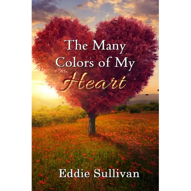 The Many Colors of My Heart