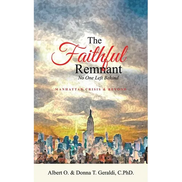 The Faithful Remnant: No One Left Behind