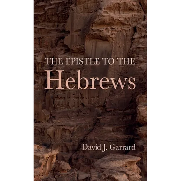 The Epistle to the Hebrews