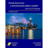 Florida Real Estate Continuing Education: the FLA.CE Program