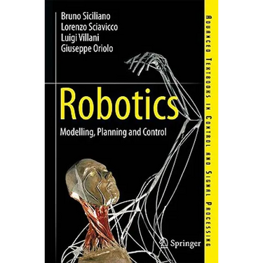 Robotics: Modelling, Planning and Control