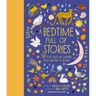 A Bedtime Full of Stories: 50 Folktales and Legends from Around the World