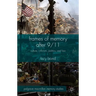 Frames of Memory After 9/11: Culture, Criticism, Politics, and Law