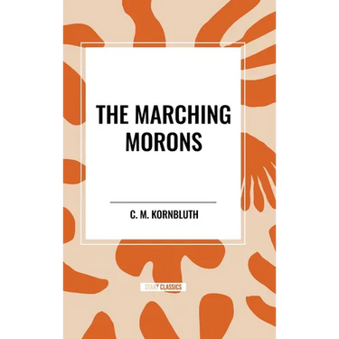 The Marching Morons