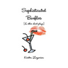 Sophisticated Barflies & Other Short Plays