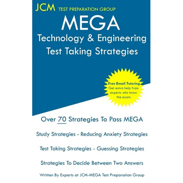 MEGA Technology & Engineering - Test Taking Strategies