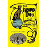 The Brown Dog and His Memorial