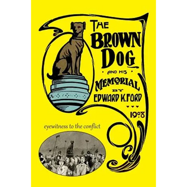 The Brown Dog and His Memorial
