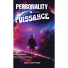 PERSONALITY + Puissance