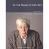In the Name of Mozart: Photographs by Malou Swinnen