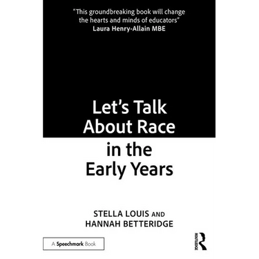 Let's Talk about Race in the Early Years