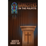 Gangsters in the Pulpits