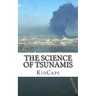 The Science of Tsunamis: Understanding Weather Just for Kids!