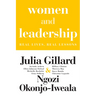 Women and Leadership: Real Lives, Real Lessons