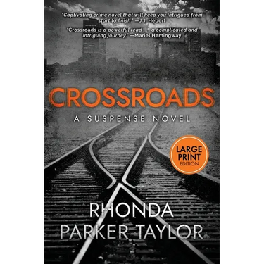 Crossroads: Large Print Edition