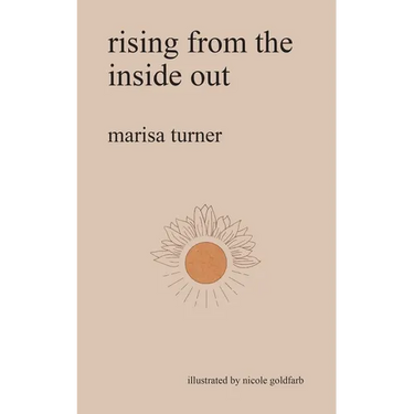 rising from the inside out