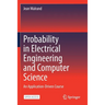 Probability in Electrical Engineering and Computer Science: An Application-Driven Course