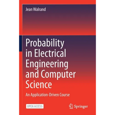 Probability in Electrical Engineering and Computer Science: An Application-Driven Course