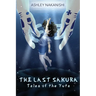 The Last Sakura: Tales of The Yuta