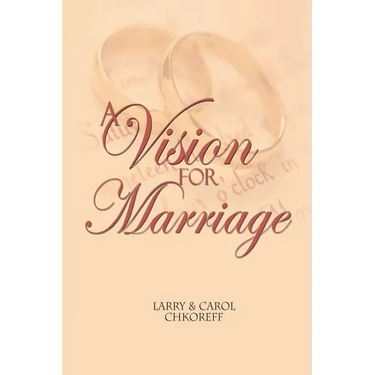 A Vision For Marriage