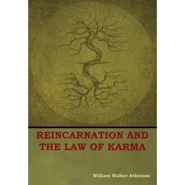 Reincarnation and the Law of Karma
