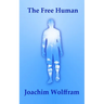 The Free Human