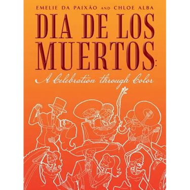 Dia de los Muertos: A Celebration through Color