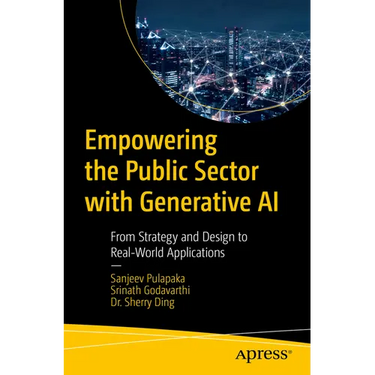 Empowering the Public Sector with Generative AI: From Strategy and Design to Real-World Applications