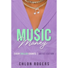 Music Money: Every Dollar Counts