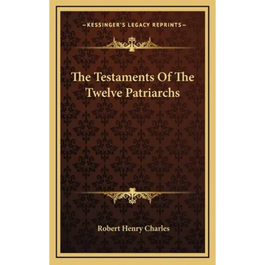 The Testaments Of The Twelve Patriarchs