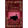 Lady Ambition's Dilemma