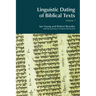 Linguistic Dating of Biblical Texts: Vol 1