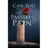 Can You Love Passed the Pain?