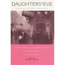 Daughters of Eve: A Cultural History of French Theater Women from the Old Regime to the Fin de Siècle