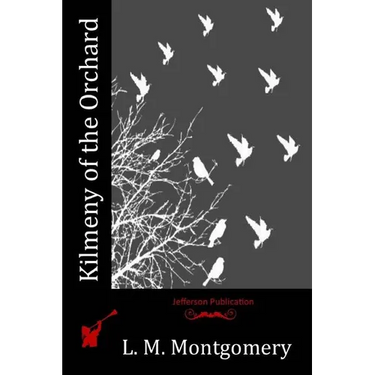 Kilmeny of the Orchard