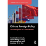China's Foreign Policy: The Emergence of a Great Power