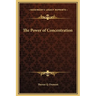 The Power of Concentration